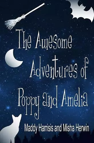 The Awesome Adventures of Poppy and Amelia cover