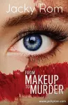 From Makeup to Murder cover