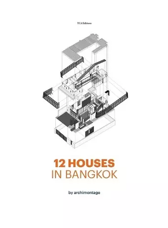 12 Houses in Bangkok by archimontage cover