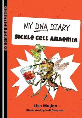 My DNA Diary: Sickle Cell Anaemia cover