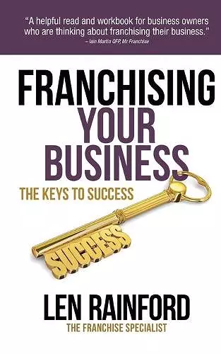 Franchising Your Business - The Keys to Success cover