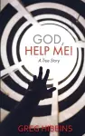 God, Help Me! cover