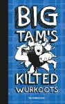 Big Tam's Kilted Wurkoots cover
