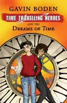 Time Travelling Heroes and The Dreams of Time cover