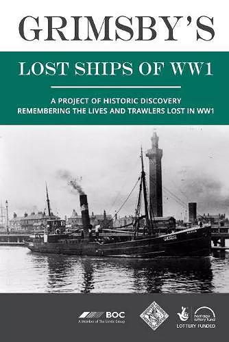 Grimsby's Lost Ships of WW1 cover