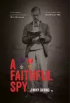 A Faithful Spy cover