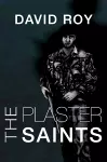 The Plaster Saints cover