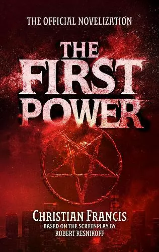 The First Power: The Official Novelization cover
