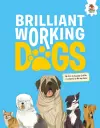 DOGS: Brilliant Working Dogs cover