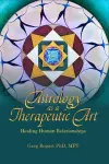 Astrology as a Therapeutic Art: Healing Human Relationships cover