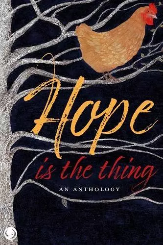 Hope is the Thing - An Anthology cover