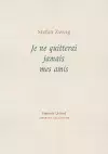 Je ne quitterai jamais mes amis cover