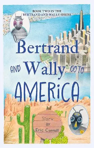 Bertrand and Wally Go to America cover