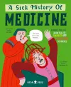 A Sick History of Medicine cover