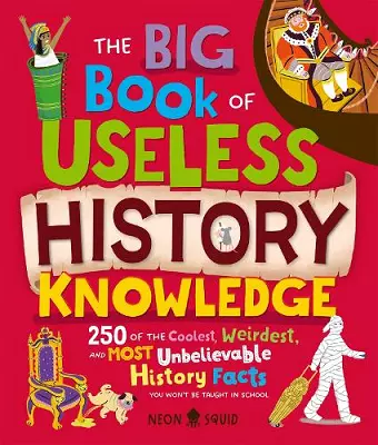 The Big Book of Useless History Knowledge cover