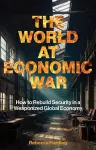 The World at Economic War cover