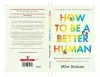 How to be a Better Human cover