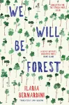 We Will Be Forest cover