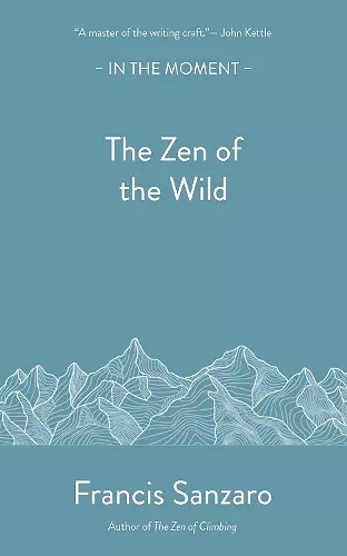 The Zen of the Wild cover