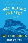 Miss Blaine’s Prefect and the Parcel of Rogues cover