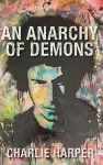 An Anarchy of Demons (Hardback) cover