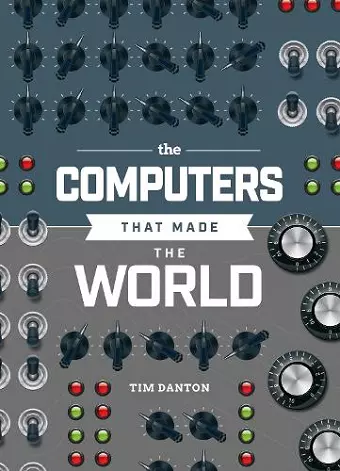 The Computers that Made the World cover