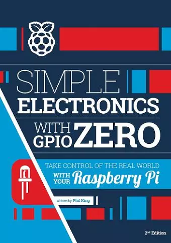 Simple electronics with GPIO Zero cover