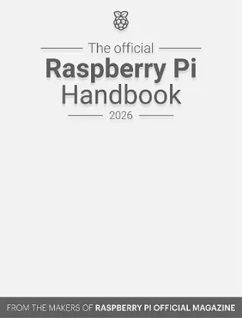 The Official Raspberry Pi Handbook 2026 cover