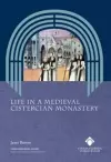 Life in a Medieval Cistercian Monastery cover