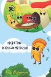 Operation Befriend Mr Pizza! cover