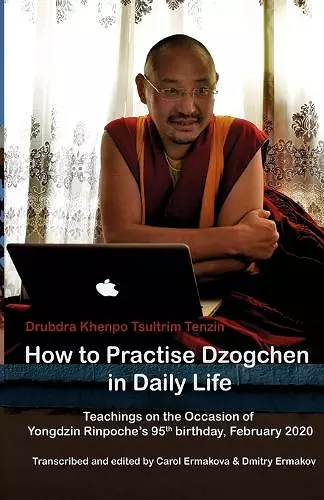 How to Practise Dzogchen in Daily Life cover