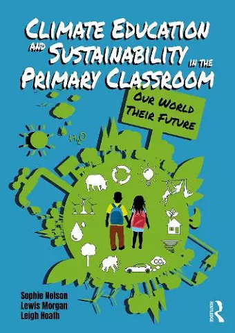 Climate Education and Sustainability in the Primary Classroom cover