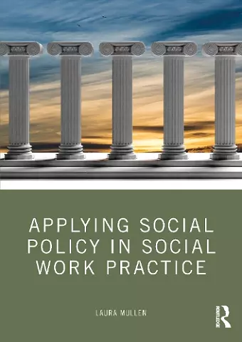Applying Social Policy in Social Work Practice cover
