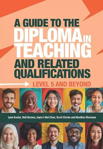 A Guide to the Diploma in Teaching and Related Qualifications cover