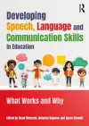 Developing Speech, Language, and Communication Skills in Education cover