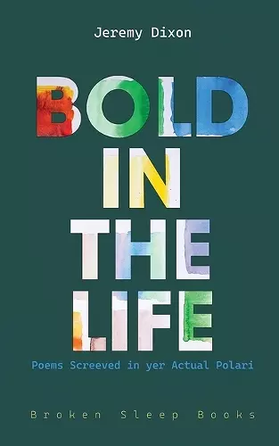 Bold in the Life cover