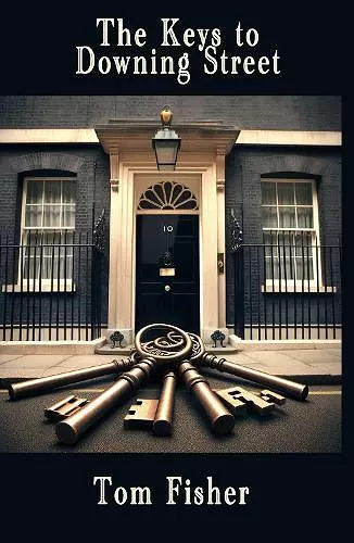 The Keys to Downing Street cover