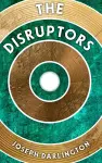 The Disruptors cover