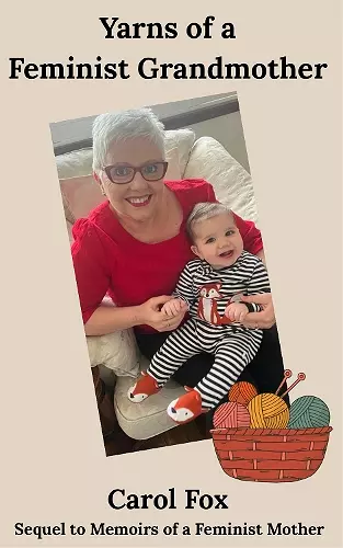 Yarns of a Feminist Grandmother cover