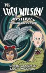 The Lucy Wilson Mysteries: Troubles in Time cover