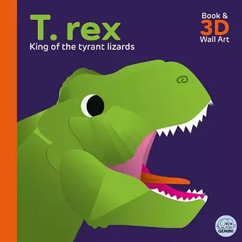 T. rex - King of the Tyrant Lizards cover