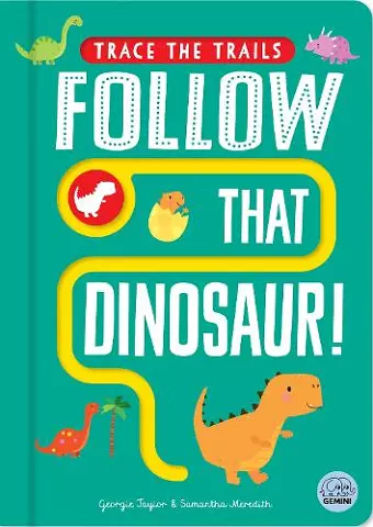 Follow That Dinosaur! cover