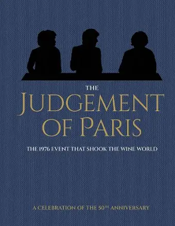 The Judgement of Paris: A Celebration of the 50th Anniversary cover