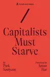 Capitalists Must Starve cover
