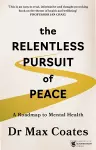 The Relentless Pursuit of Peace cover