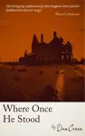 Where Once He Stood cover