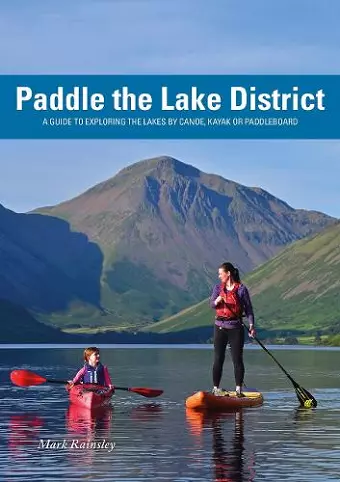 Paddle the Lake District cover