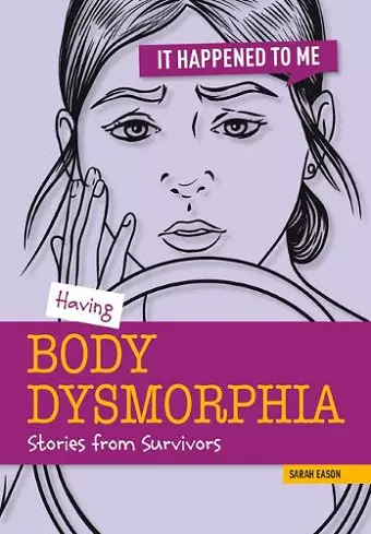 Having Body Dysmorphia cover