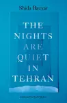 The Nights Are Quiet in Tehran cover