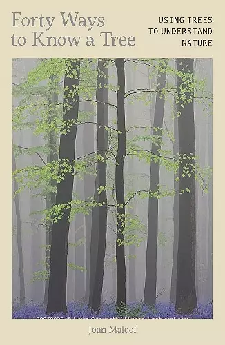 Forty Ways to Know a Tree cover